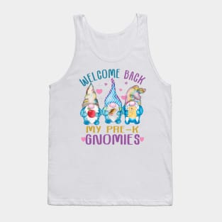 Welcome back My Pre-K Gnomes  back to school gift Tank Top